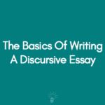The-Basics-Of-Writing-A-Discursive-Essay