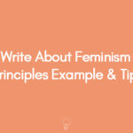How To Write About Feminism Essays | Principles, Example & Tips