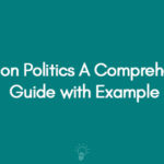 Essay on Politics A Comprehensive Guide with Example