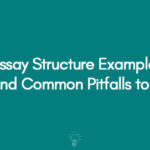 Essay Structure Example Tips and Common Pitfalls to Avoid